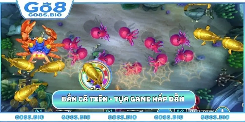 Bắn cá tiên - Tựa game có sức hấp dẫn 