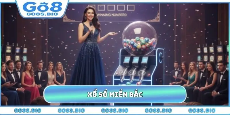 Xổ Số Miền Bắc GO8 - Cơ Hội Trúng Thưởng Lớn, Tỷ Lệ Khủng