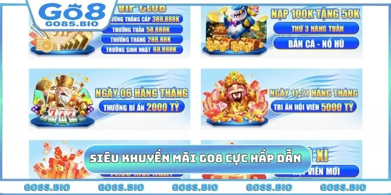 Siêu khuyến mãi GO8 cực hấp dẫn